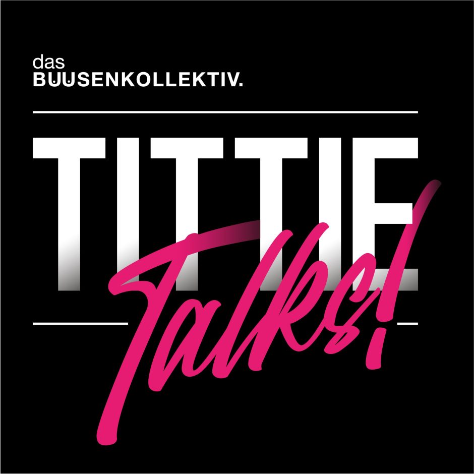 Tittie-Talks_Logo_21_06_Zeichenfla╠êche 1[21475]